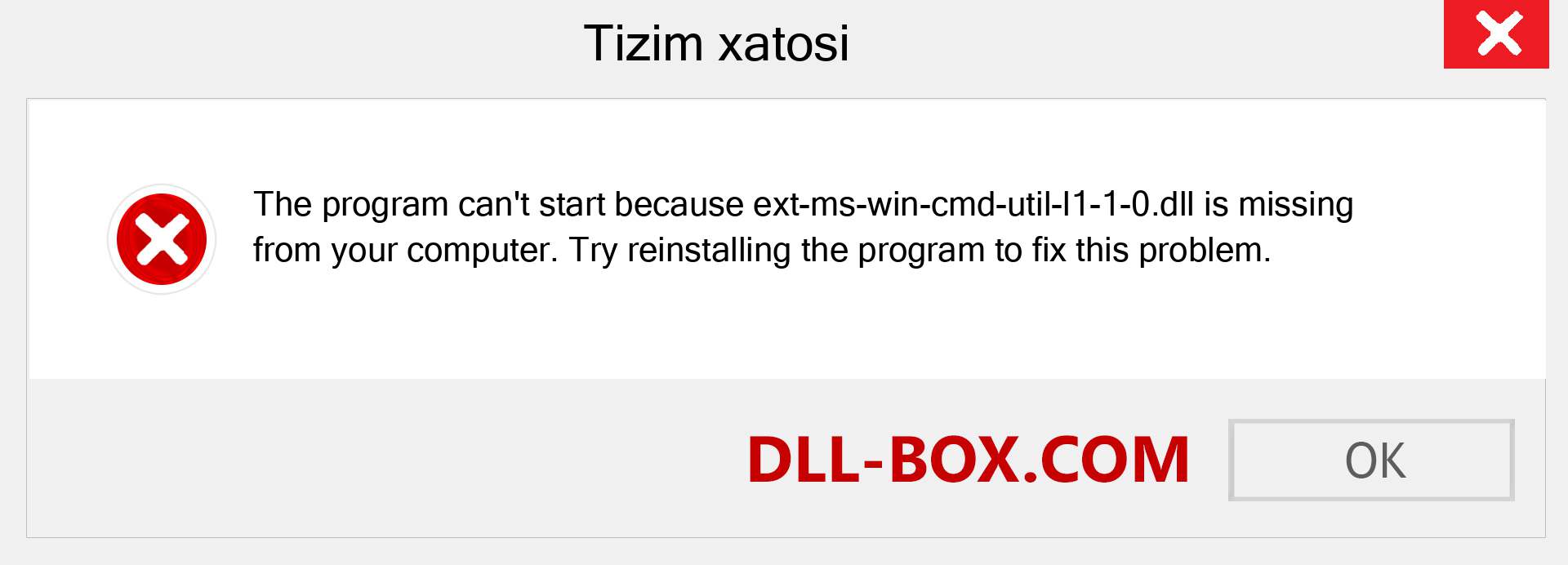 ext-ms-win-cmd-util-l1-1-0.dll fayli yo'qolganmi?. Windows 7, 8, 10 uchun yuklab olish - Windowsda ext-ms-win-cmd-util-l1-1-0 dll etishmayotgan xatoni tuzating, rasmlar, rasmlar